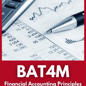Financial Accounting Principles, Grade 12, University/College Preparation (BAT4M)