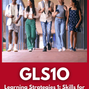 Learning Strategies 1: Skills for Success in Secondary School, Grade 9, Open (GLS1O)