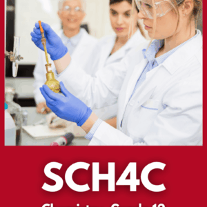 Chemistry, Grade 12, College Preparation (SCH4C)