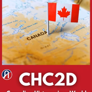 CHC2D Canadian History since World War I (Grade 10)
